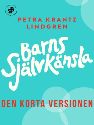 cover image of Barns självkänsla. Den korta versionen